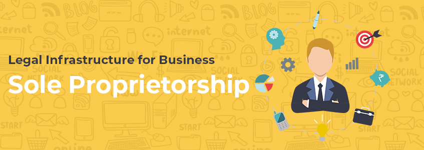 Legal Infrastructure for Business: Sole Proprietorship